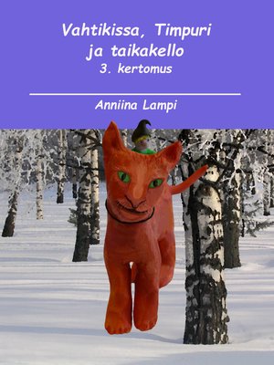 cover image of Vahtikissa, Timpuri ja taikakello